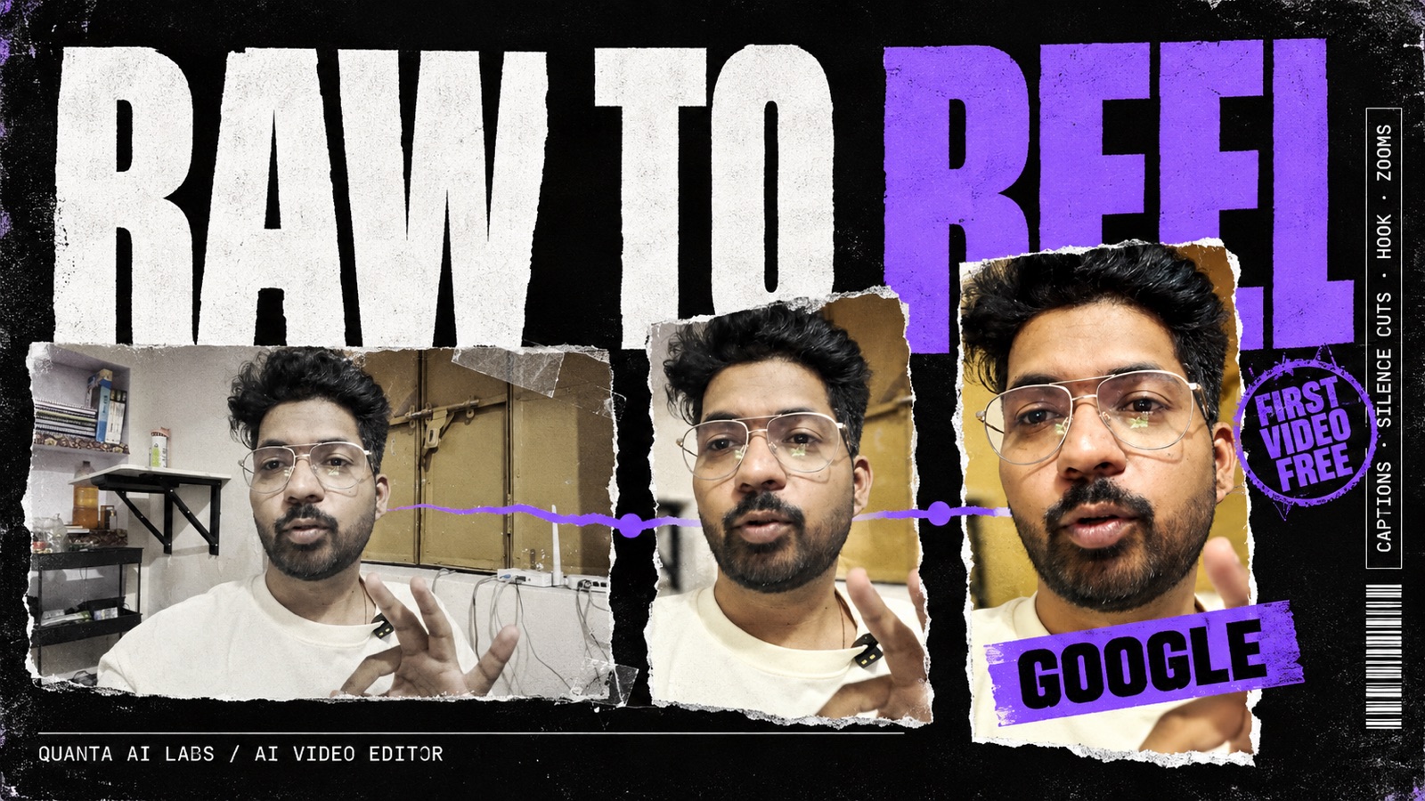 Poster: RAW TO REEL. A raw talking-head clip cut into a captioned 9:16 reel by the AI Video Editor